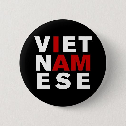 ICH BIN VIETNAMESE BUTTON (Vorderseite)