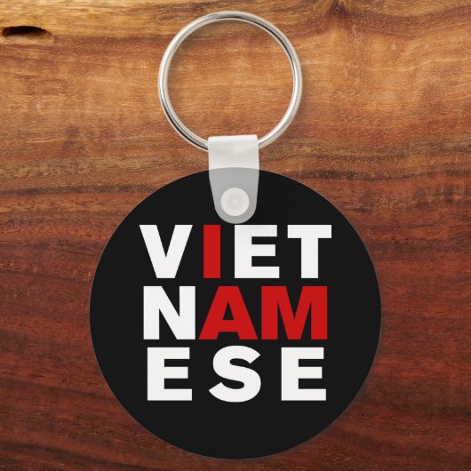 ICH BIN VIETNAMESE SCHLÜSSELANHÄNGER (Vorderseite)