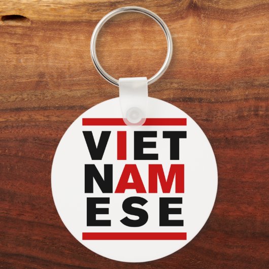 ICH BIN VIETNAMESE SCHLÜSSELANHÄNGER (Vorderseite)