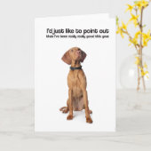 Ich bin (Vizsla) - Gruß-Karte wirklich gut gewesen Karte (Gelbe Blume)