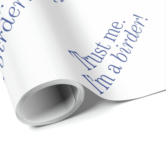 Ich bin Vogelbeobachter Geschenkpapier (Rolleneckpunkt)