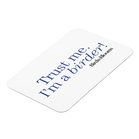 Ich bin Vogelbeobachter Magnet (Linke Seite)