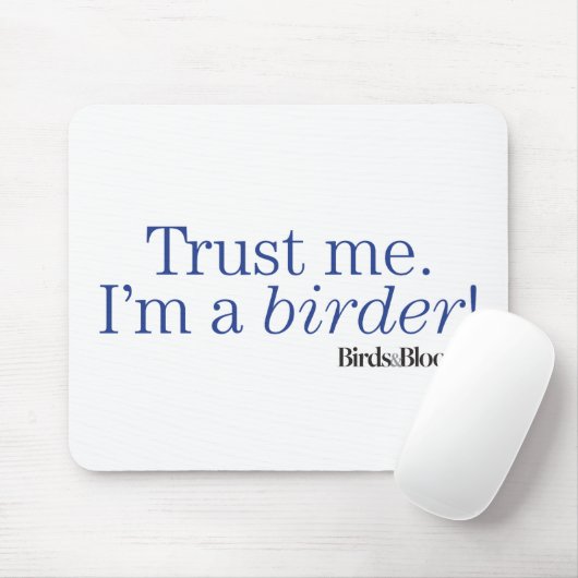 Ich bin Vogelbeobachter Mousepad (Mit Mouse)