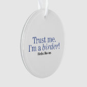Ich bin Vogelbeobachter Ornament (Vorderseite)