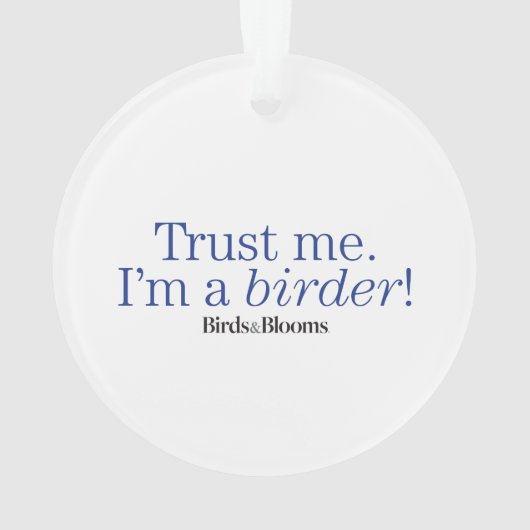 Ich bin Vogelbeobachter Ornament (Rückseite)