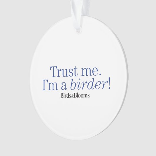 Ich bin Vogelbeobachter Ornament (Vorderseite)