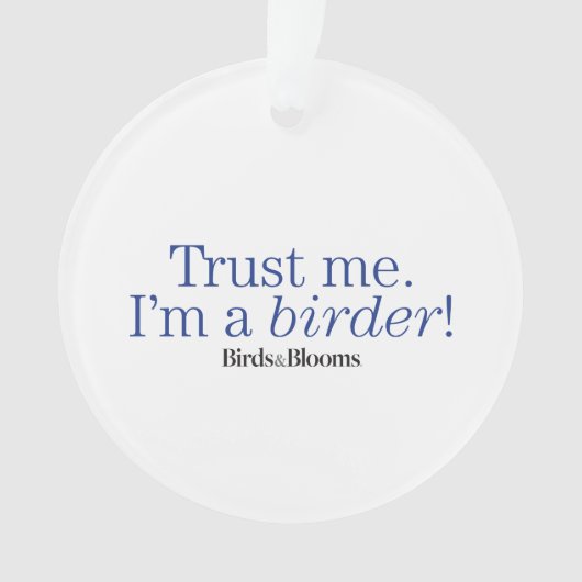 Ich bin Vogelbeobachter Ornament (Vorderseite)