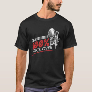 Ich bin Voice over Artist Voice Recording Experte  T-Shirt