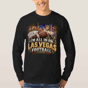 Ich bin voll dabei für den Las Vegas Football Fan T-Shirt