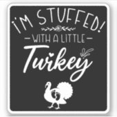 Ich bin voll mit einer kleinen, in der Türkei Cool Aufkleber (Vorderseite)
