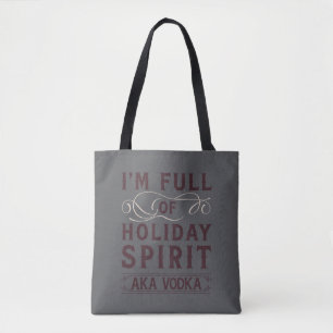 Ich bin voll von Urlaub Geist AKA Vodka Xmas trink Tasche