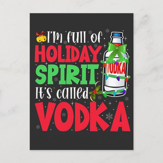Ich bin voller Urlaubssgeist, heißt "Vodka Xmas" Ankündigungspostkarte (Vorderseite)