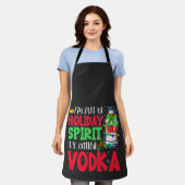 Ich bin voller Urlaubssgeist, heißt "Vodka Xmas" Schürze (Getragen)