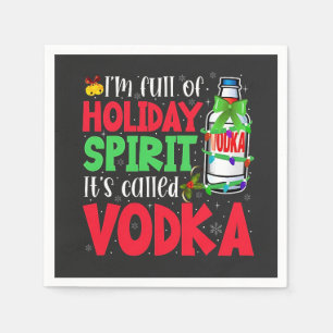Ich bin voller Weihnachtsstimmung, es heißt Vodka Serviette
