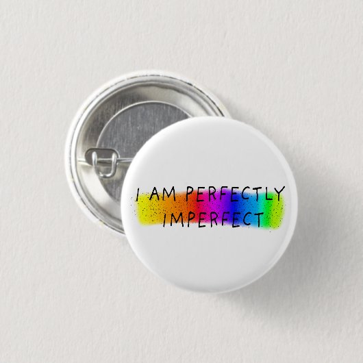 Ich bin vollkommen unvollkommen button (Vorne & Hinten)