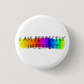 Ich bin vollkommen unvollkommen button (Vorderseite)