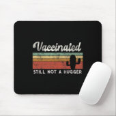 Ich bin vollständig geimpft Lustiger kostenloser U Mousepad (Mit Mouse)