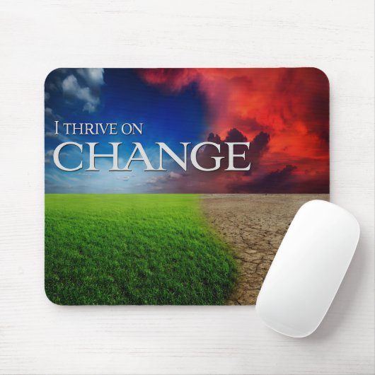 "Ich bin vom Wandel überzeugt" Motivation Affirmat Mousepad (Mit Mouse)