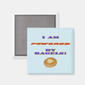 Ich bin von Bagels angetrieben Magnet (Vorderseite/Rückseite)