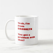 Ich bin von Brooklyn Kaffeetasse (Links)