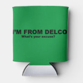 Ich bin von DELCO (was ist deine Ausrede?) Dosenkühler (Vorderseite)