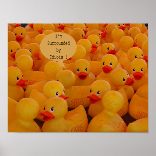 Ich bin von Idioten umgeben Poster (Vorne)