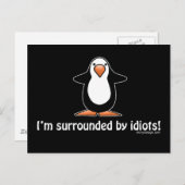 Ich bin von Idioten umgeben! Postkarte (Vorne/Hinten)