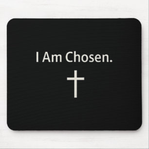 Ich bin von Jesus auserwählt _ Christlicher Glaube Mousepad