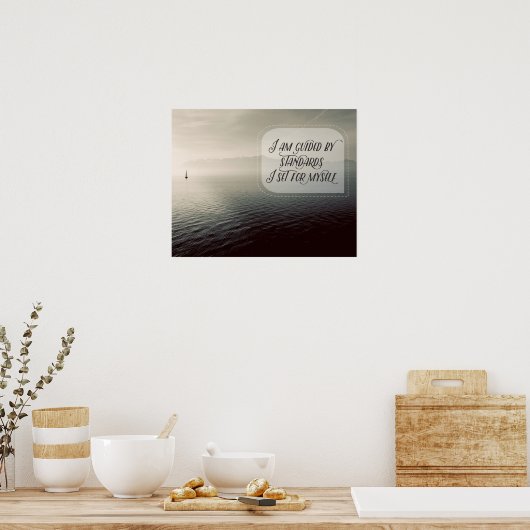 Ich bin von Standards geleitet Poster (Küche)