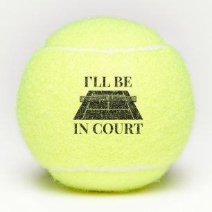 Ich bin vor Gericht Tennisbälle