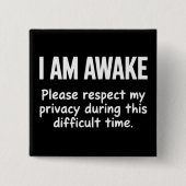 Ich bin wach, bitte respektiert meine Privatsphäre Button (Vorderseite)