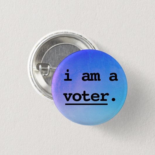 Ich bin Wähler. Button (Vorne & Hinten)