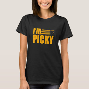 Ich bin wählerisch Schlosser Schloss Aufbrechen Sc T-Shirt