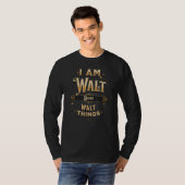 Ich bin Walt Doing Walt Things Celebration T-Shirt (Vorne ganz)