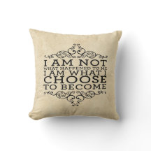 ich bin, was ich beschließe, zu werden