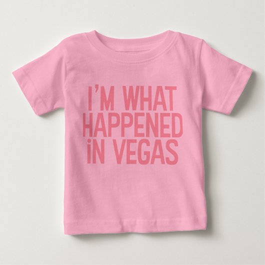 Ich bin, was in Vegas-Shirt geschah Baby T-shirt (Vorderseite)