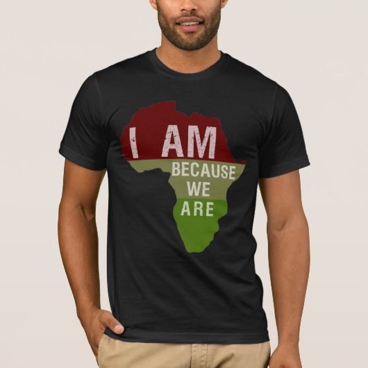 Ich bin, weil wir sind - Afrika-Shirt T-Shirt (Vorderseite)