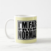 Ich bin weit von Normal - Pop-Mode-Ikone Kaffeetasse (Links)