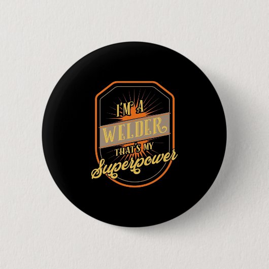 Ich bin Welder Button (Vorderseite)