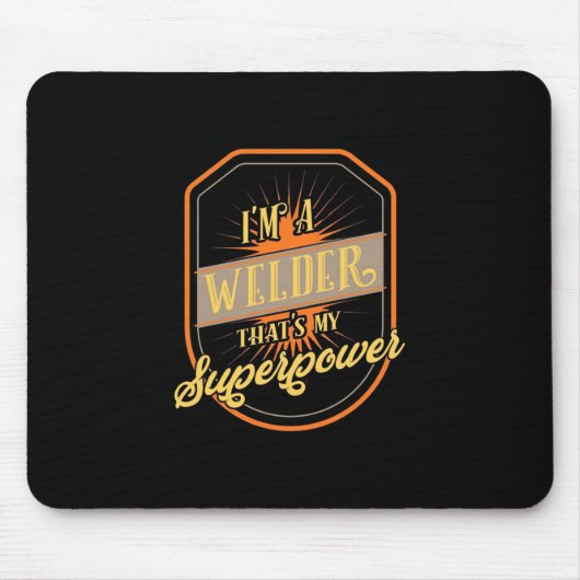 Ich bin Welder Mousepad (Vorne)
