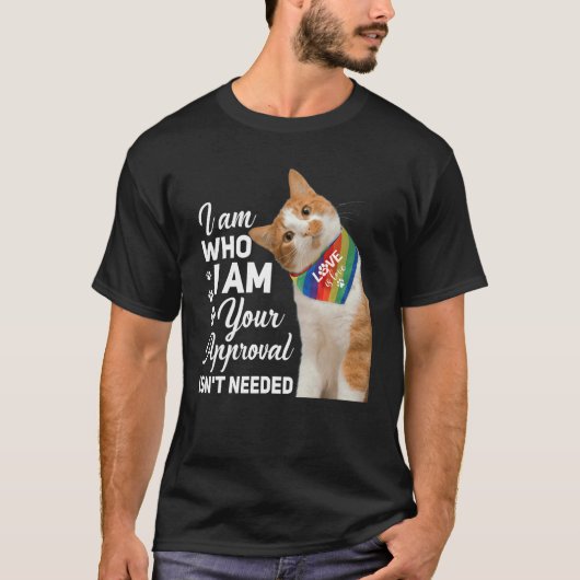 Ich bin wer ich bin Deine Zustimmung wird nicht be T-Shirt (Vorderseite)