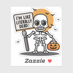 Ich bin wie buchstäblich tot Spooktacular Fun Hall Aufkleber