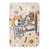 Ich bin wie buchstäblich tot Spooktacular Fun Hall Badematte (Vorderseite Vertikal)