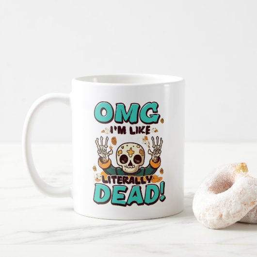 Ich bin wie buchstäblich tot Spooktacular Fun Hall Kaffeetasse (Mit Donut)