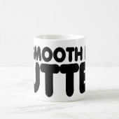 Ich bin wie Butter glatt Kaffeetasse (Mittel)