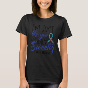 Ich bin wie du nur Sweeter Typ 1 stark T1D T-Shirt