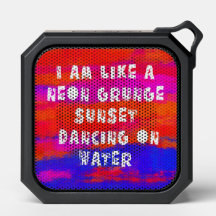 Ich bin wie ein Neon Grunge Sonnenuntergang, der a