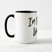 "Ich bin" wie Messgerät-übergroße Tasse (Links)