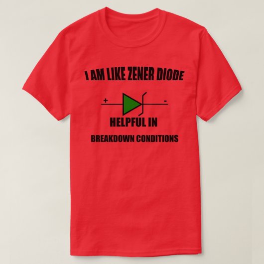 ICH BIN WIE ZENER DIODE HILFREICHE AUFSCHLÜSSELUNG T-Shirt (Design vorne)