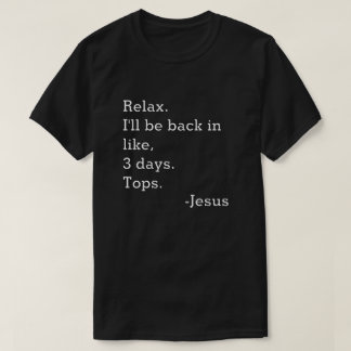 Ich bin wieder T - Shirt